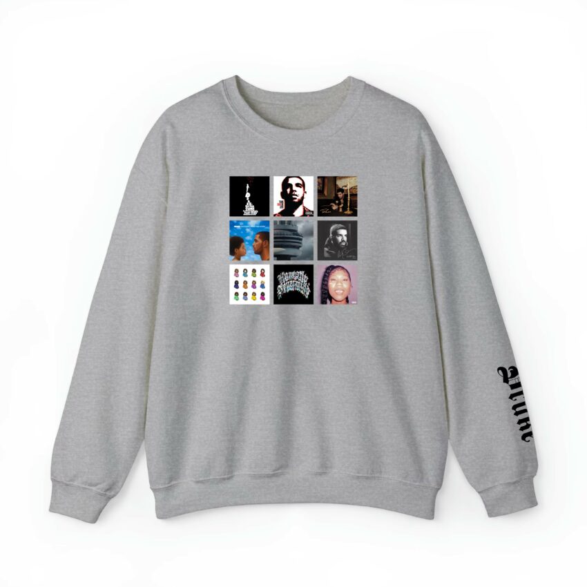 Drake 9 Best Albums – Sweatshirt