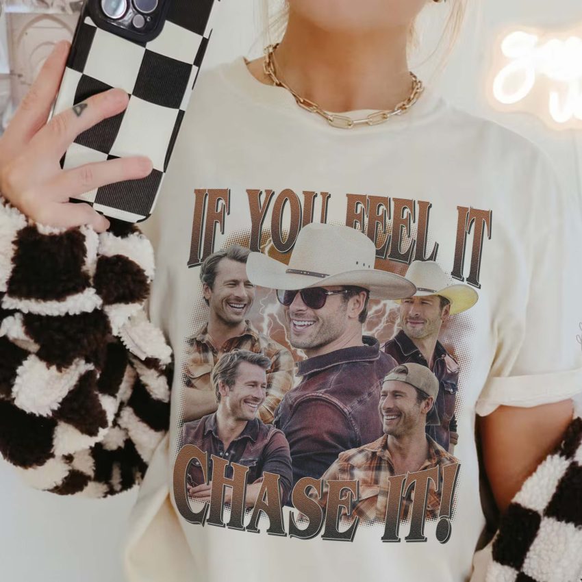 If You Feel It, Chase It – Shirt