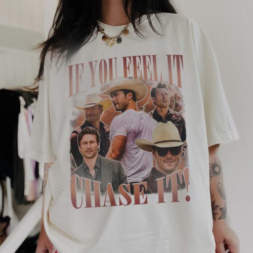 If You Feel It, Chase It Ver 3- Shirt