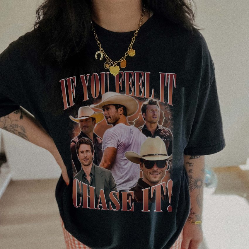 If You Feel It, Chase It Ver 3- Shirt