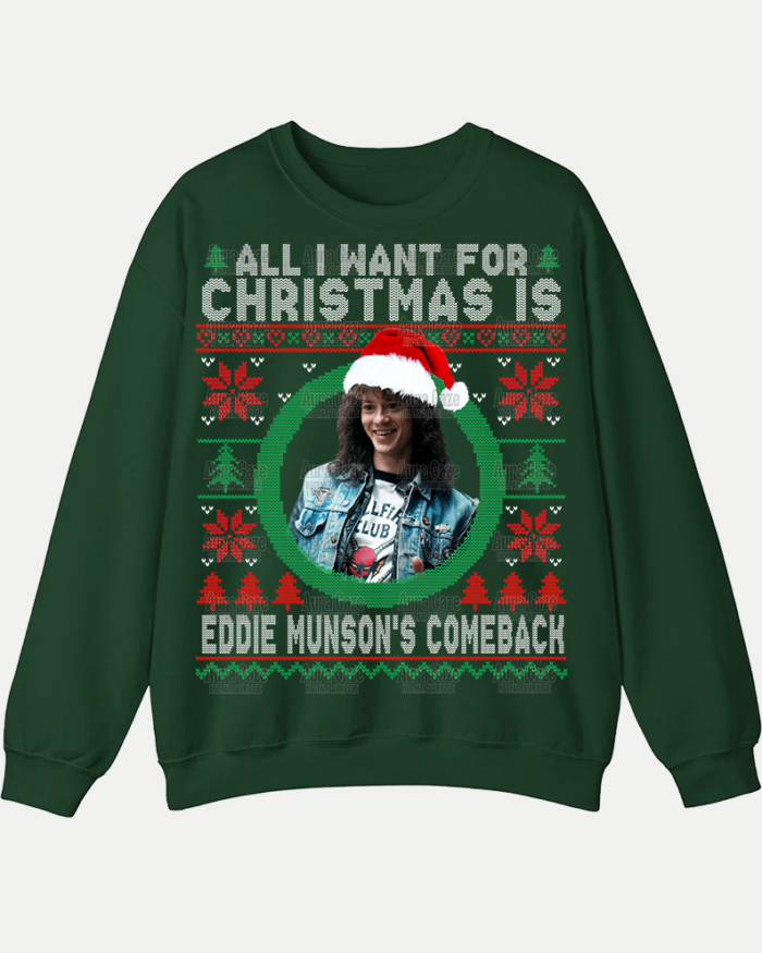 All I Want For Christmas Is Eddie’s Comeback – Sweatshirt