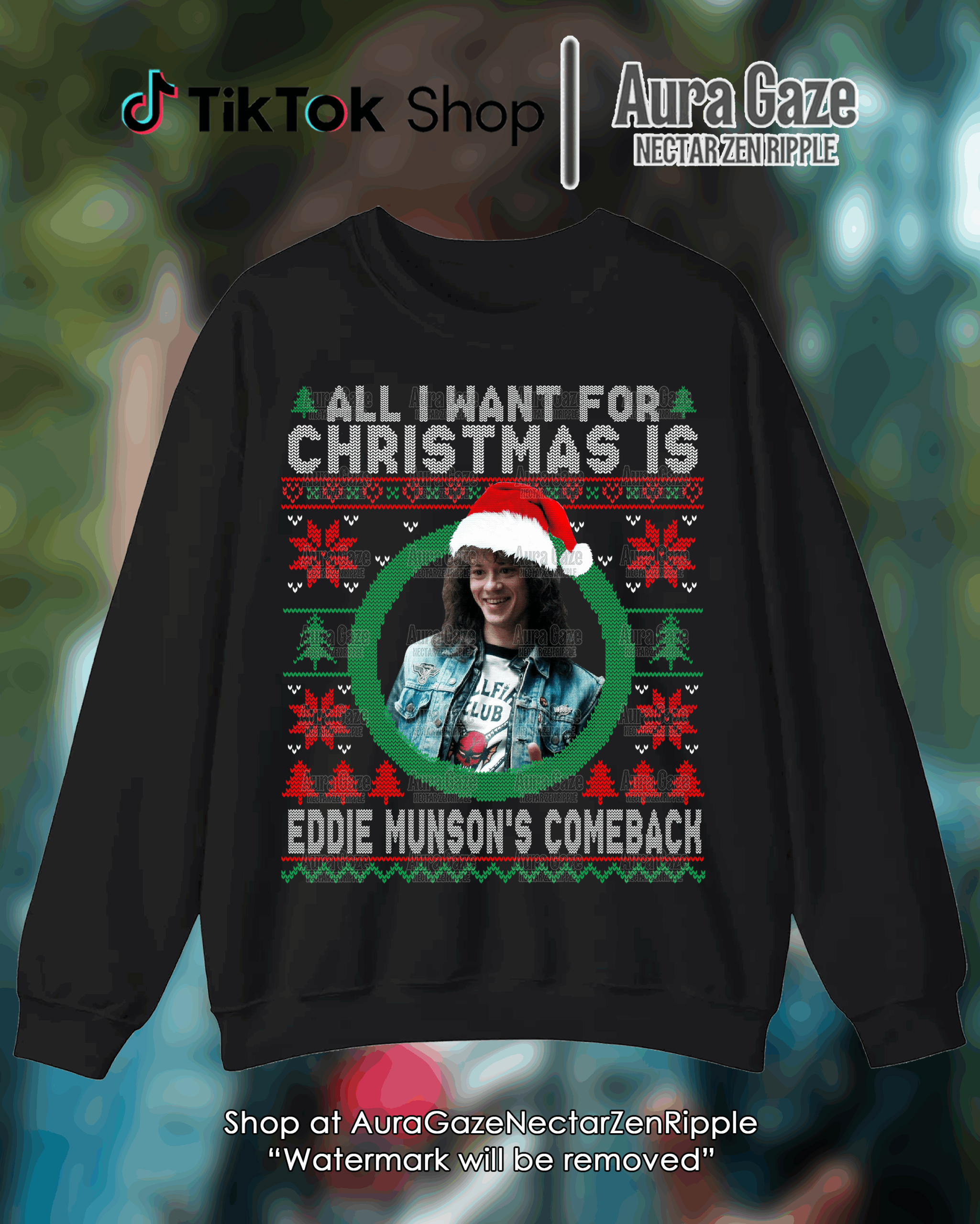 All I Want For Christmas Is Eddie’s Comeback – Sweatshirt All I Want For Christmas Is Eddie’s Comeback – Sweatshirt