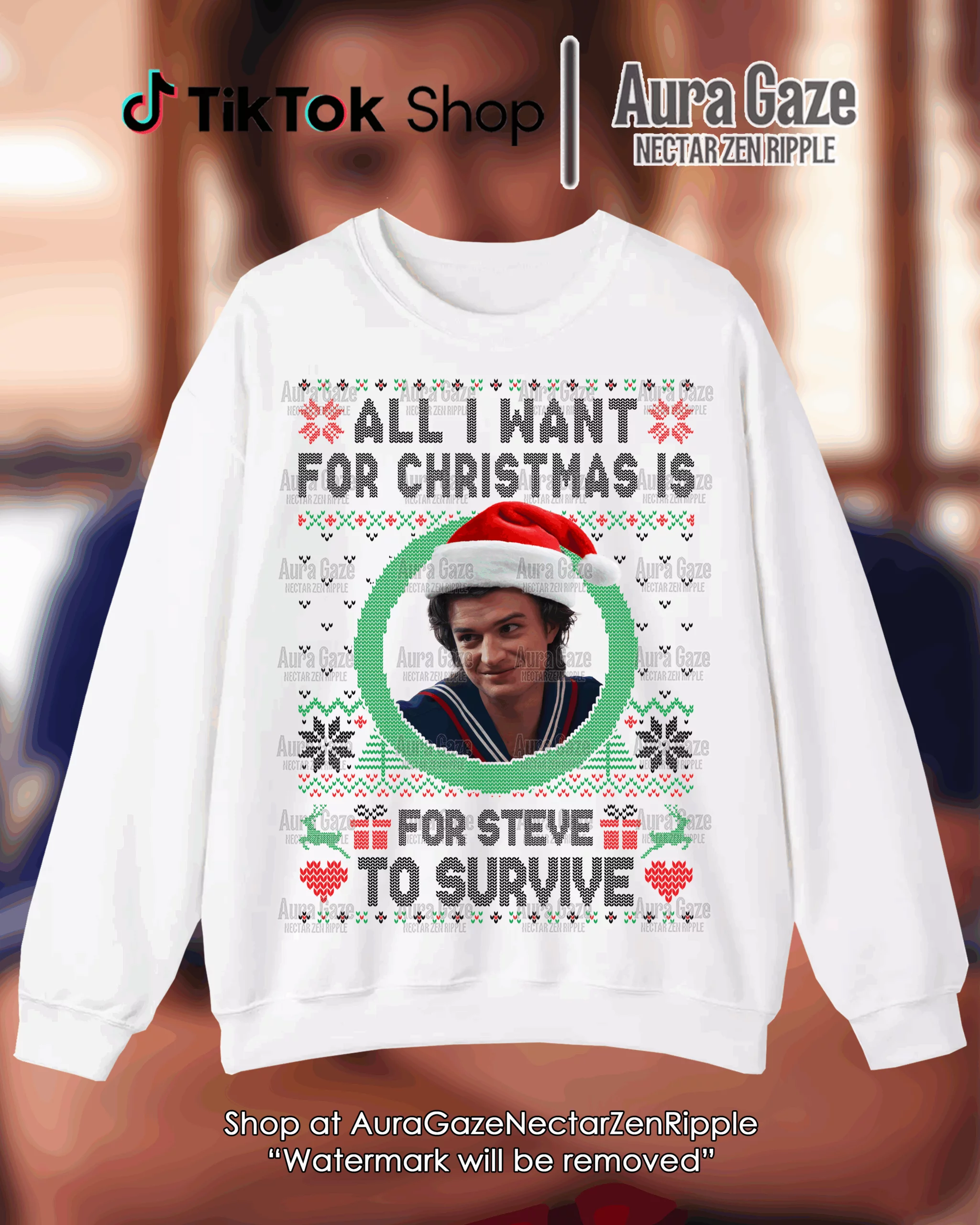 All I Want For Christmas Is For Steve To Survive – Sweatshirt All I Want For Christmas Is For Steve To Survive – Sweatshirt