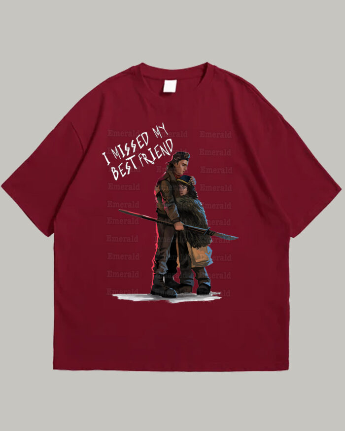 I Missed My Best Friend Steve & Dustin – Tee