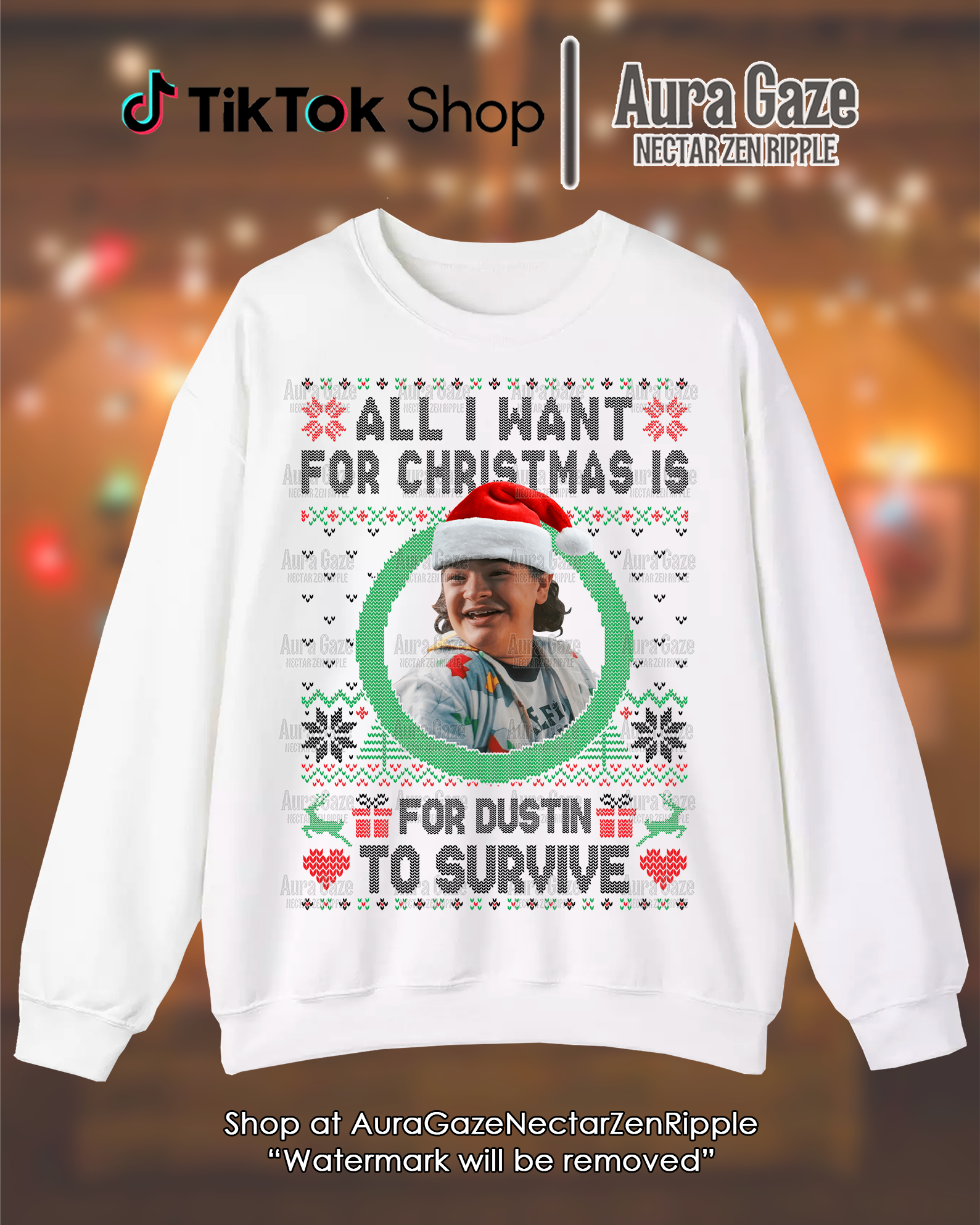 All I Want For Christmas Is For Dustin To Survive – Sweatshirt All I Want For Christmas Is For Dustin To Survive – Sweatshirt