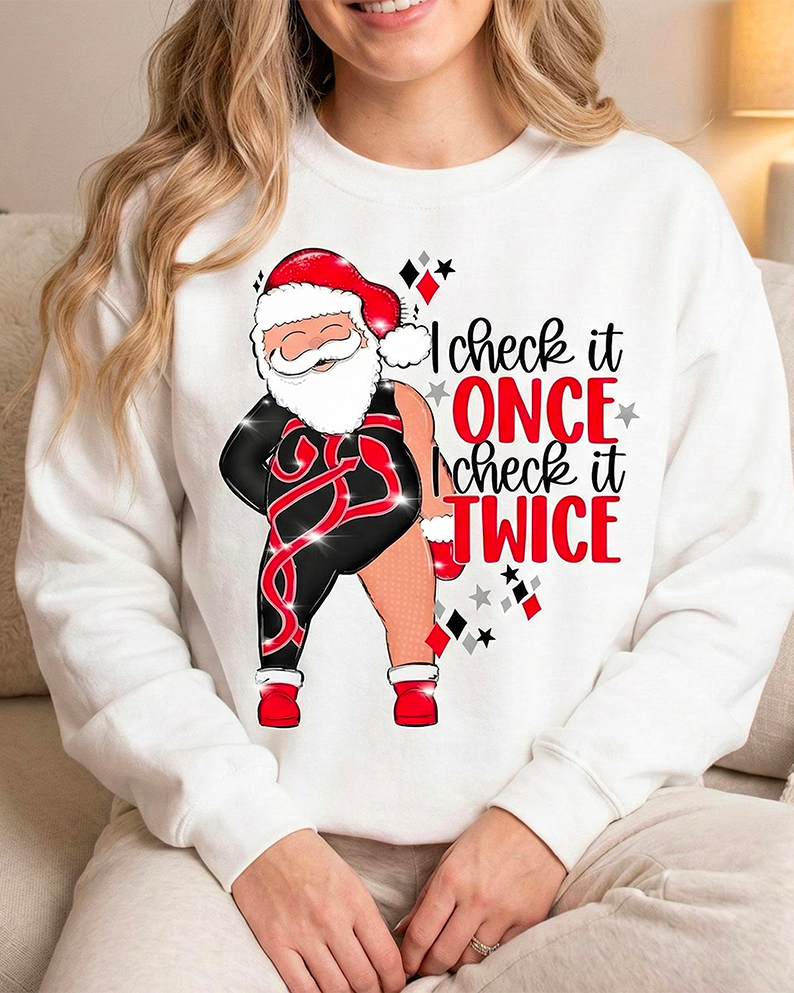 I Check It Once, I Check It Twice I Check It Once, I Check It Twice